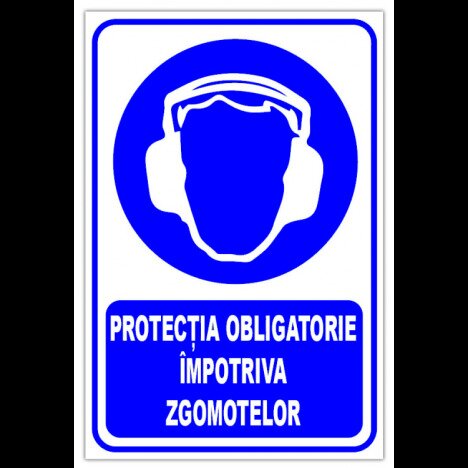 Indicator protectia obligatorie impotriva zgomotelor
